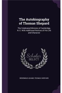 The Autobiography of Thomas Shepard