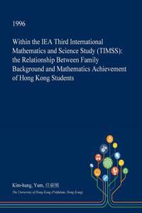 Within the Iea Third International Mathematics and Science Study (Timss)
