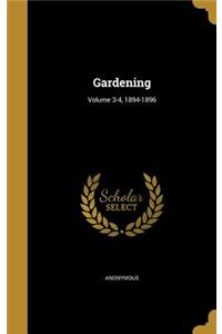 Gardening; Volume 3-4, 1894-1896