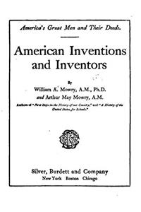 AMERICAN INVENTIONS AND INVENTORS