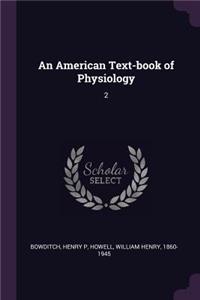 American Text-book of Physiology