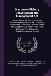 Magnuson Fishery Conservation and Management Act