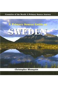 A Primary Source Guide to Sweden