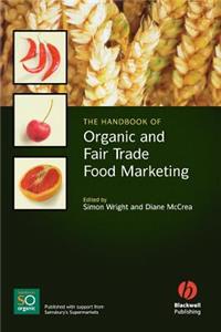 Handbook of Organic and Fair Trade Food Marketing