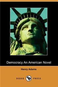 Democracy, an American Novel