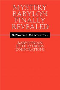 Mystery Babylon Finally Revealed
