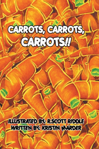 Carrots, Carrots, Carrots!!