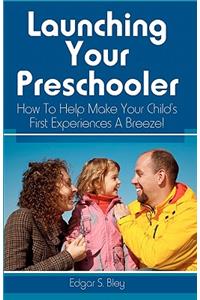 Launch Your Preschooler