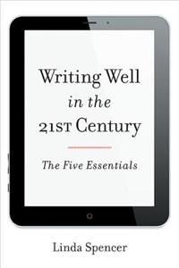 Writing Well in the 21st Century