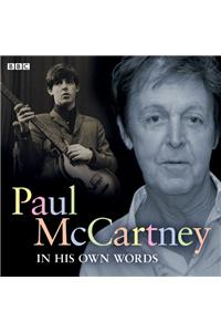 Paul McCartney In His Own Words