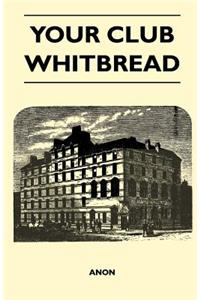 Your Club - Whitbread