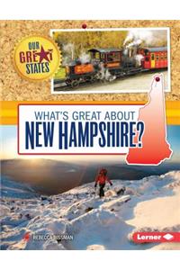 What's Great about New Hampshire?