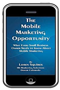 Mobile Marketing Opportunity