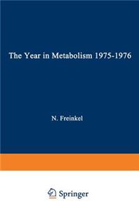 Year in Metabolism 1975-1976