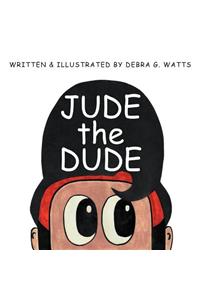 Jude the Dude
