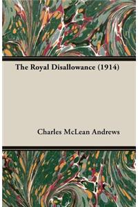 Royal Disallowance (1914)