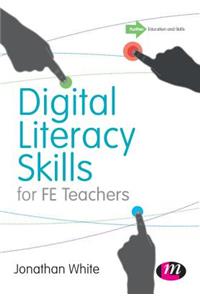 Digital Literacy Skills for FE Teachers