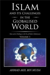 Islam and Its Challenges in the Globalised World