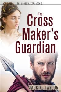 Cross Maker's Guardian