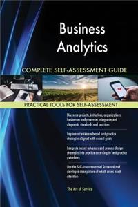 Business Analytics Complete Self-Assessment Guide