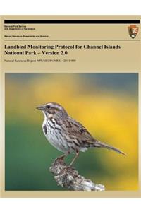 Landbird Monitoring Protocol for Channel Islands National Park ? Version 2.0