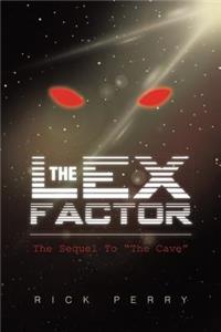 Lex Factor: The Sequel to the Cave