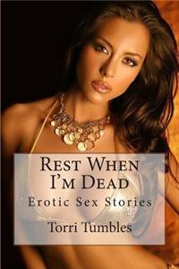 Rest When I'm Dead