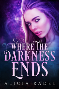 Where the Darkness Ends