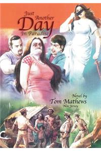 Just Another Day in Paradise