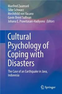 Cultural Psychology of Coping with Disasters