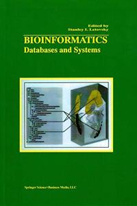 Bioinformatics: Databases and Systems(Special Indian Edition/ Reprint Year- 2020) [Paperback] Stanley I. Letovsky