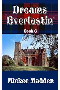 Dreams Everlastin'