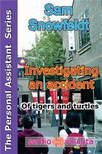 Investigating an accident