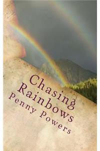 Chasing Rainbows