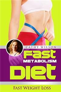 Fast Metabolism Diet