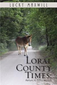 Loral County Times