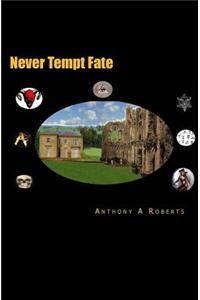 Never Tempt Fate