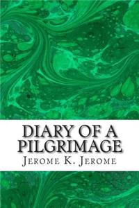 Diary Of A Pilgrimage