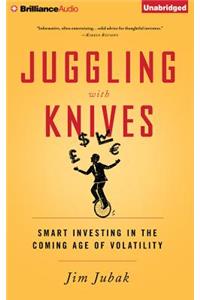 Juggling with Knives