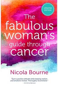 The Fabulous Woman's Guide to Cancer