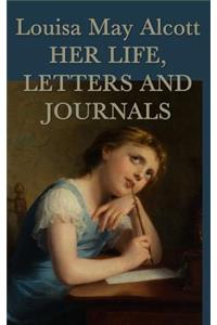 Louisa May Alcott, Her Life, Letters and Journals