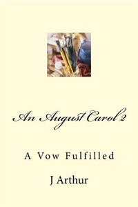 An August Carol 2