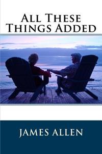 All These Things Added