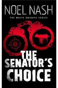 The Senator's Choice