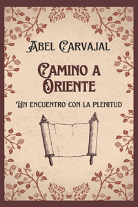 Camino a Oriente