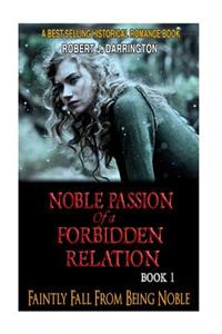 Noble Passion Of a Forbidden Relation