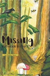 The Missing Mushroom Mystery