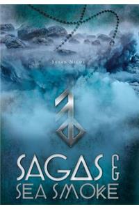 Sagas & Sea Smoke