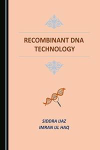 Recombinant DNA Technology