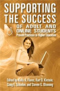 Supporting the Success of Adult and Online Students